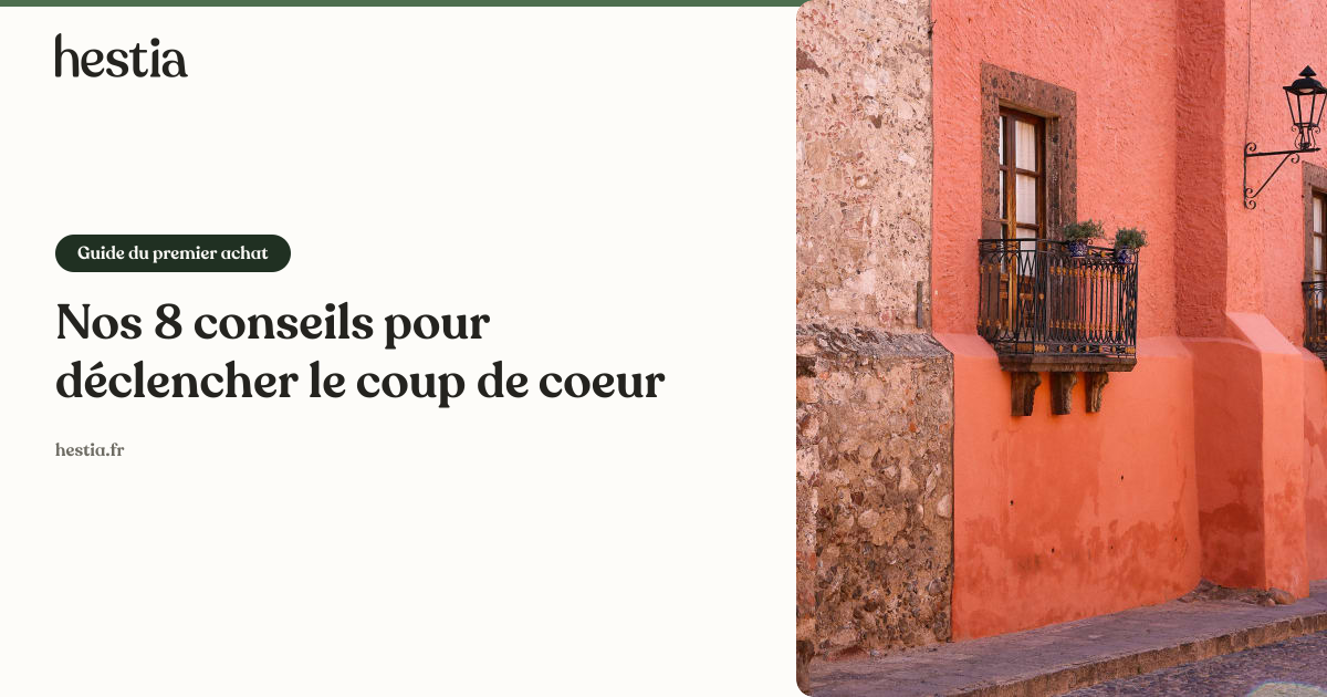 Nos 8 conseils pour déclencher le coup de coeur